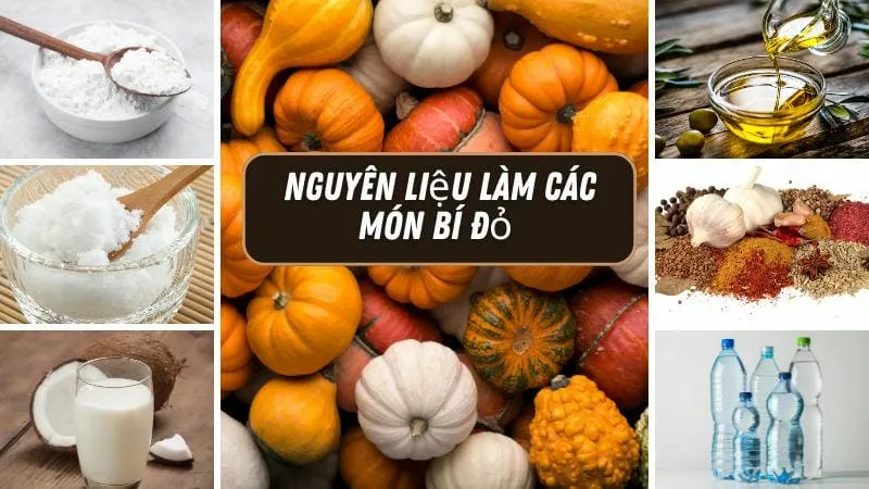 Nguyên liệu để làm các món bí đỏ