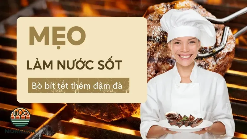 Mẹo làm nước sốt bò bít tết thêm đậm đà