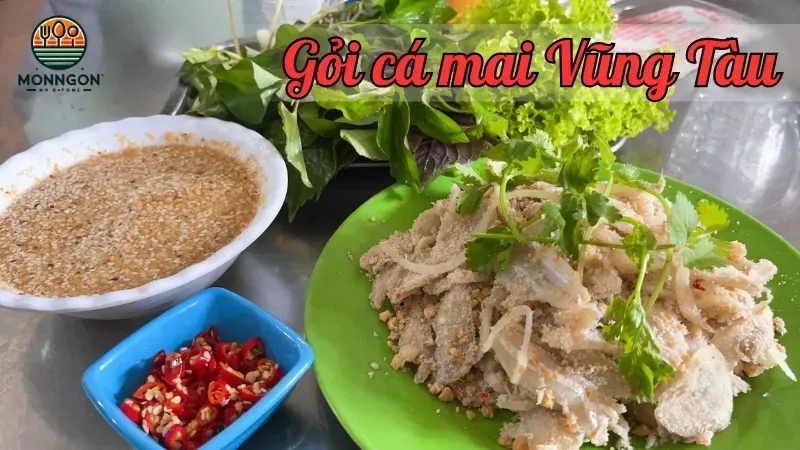 Khám phá gỏi cá mai tại Vũng Tàu – Trải nghiệm ẩm thực độc đáo