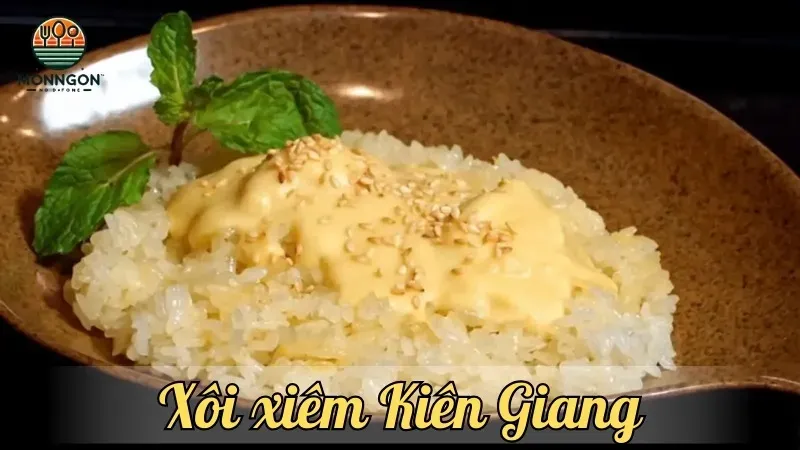 Khám phá xôi xiêm Kiên Giang - Món ngon đặc sản miền Tây