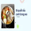 Bí quyết nấu canh ngọt, nước chuẩn như đầu bếp chuyên nghiệp