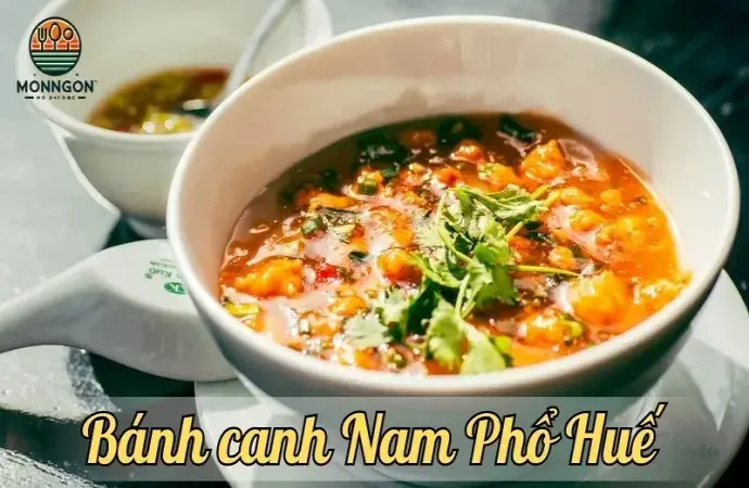 Bánh canh Nam Phổ Huế - Món ăn đường phố được yêu thích tại cố đô