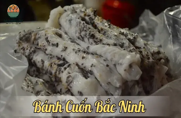 Khám phá bánh cuốn Bắc Ninh - Đặc sản tinh tế từ vùng đất cổ kính