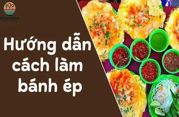 Hướng dẫn làm bánh ép Huế giòn rụm, công thức chuẩn vị Huế