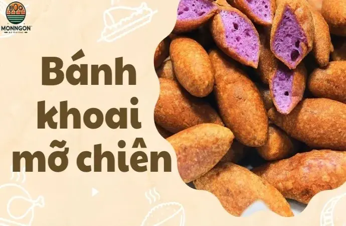 Bí quyết làm bánh khoai mỡ chiên giòn rụm, không ngấm dầu