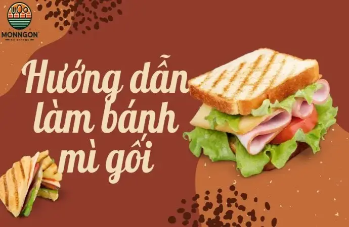 Hướng dẫn làm bánh mì gối tại nhà cho người mới bắt đầu