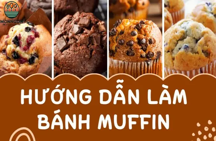 Hướng dẫn làm bánh muffin hoàn hảo với công thức đơn giản