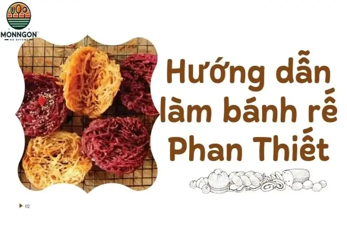 Bí quyết hướng dẫn làm bánh rế chuẩn vị Phan Thiết đơn giản