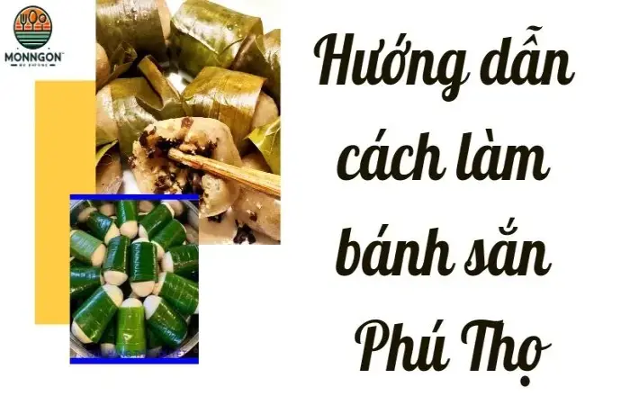 Hướng dẫn làm bánh sắn Phú Thọ ngon đúng điệu