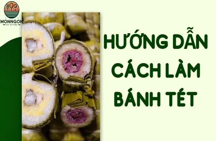 Hướng dẫn làm bánh tét nhân thịt đậm đà cho mâm cỗ ngày Tết