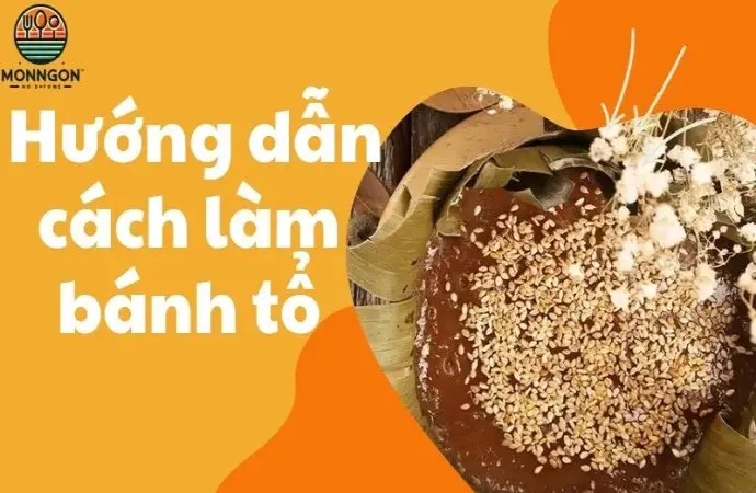 Tự làm bánh tổ thơm dẻo theo hướng dẫn chi tiết từng bước