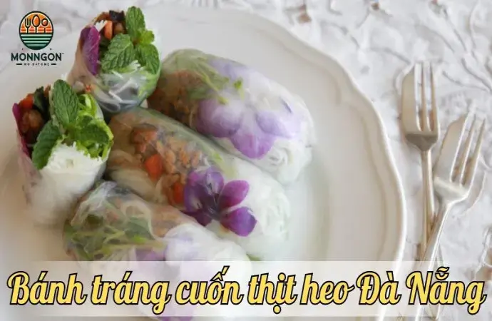 Bánh tráng cuốn thịt heo - Món ăn dân dã giàu dinh dưỡng tại Đà Nẵng