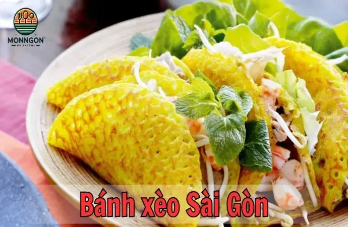 Khám phá bánh xèo Sài Gòn - Hương vị đặc trưng và các địa chỉ nổi tiếng