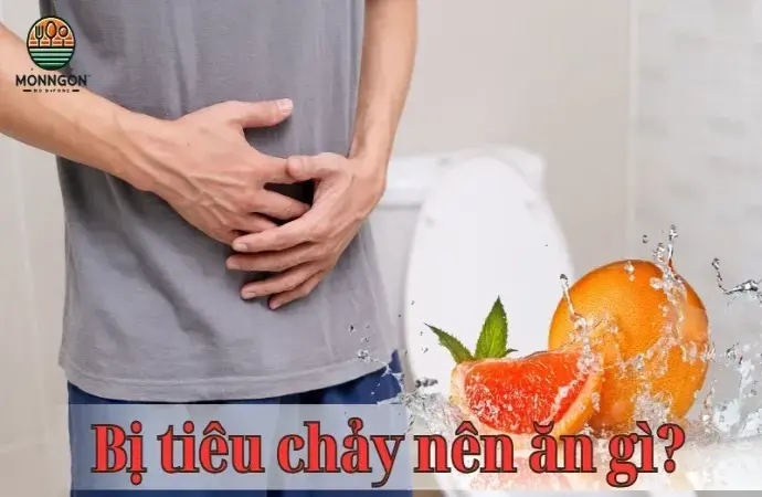 Bị tiêu chảy nên ăn gì? Thực phẩm tốt cho người bị tiêu chảy