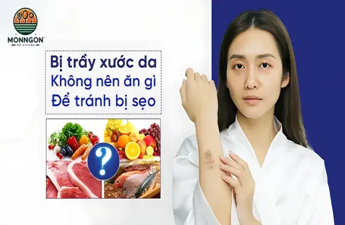 Bị trầy da nên ăn gì để tăng cường khả năng chữa lành?