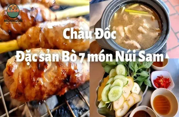 Bò bảy món núi Sam - Hương vị độc đáo của ẩm thực miền Tây