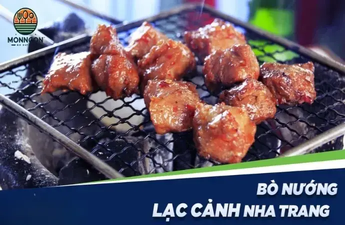 Hương vị bò nướng lạc cảnh Nha Trang - Cẩm nang ẩm thực tuyệt vời