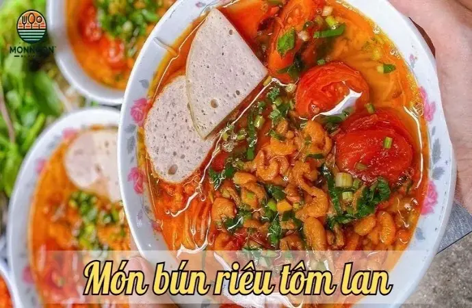 Bún riêu tôm lan – Món ngon đặc sản không thể bỏ qua