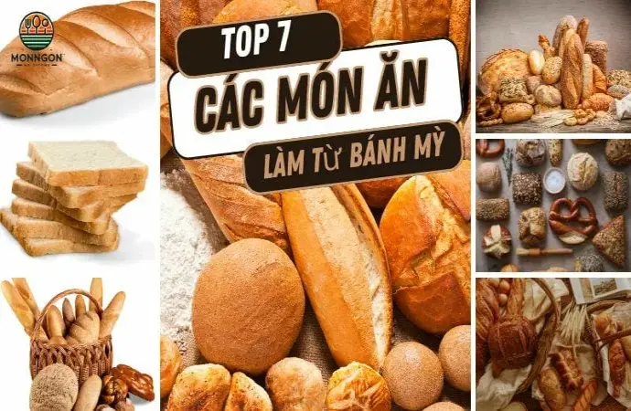 Khám phá 7 món ăn ngon từ bánh mì mà bạn nên biết