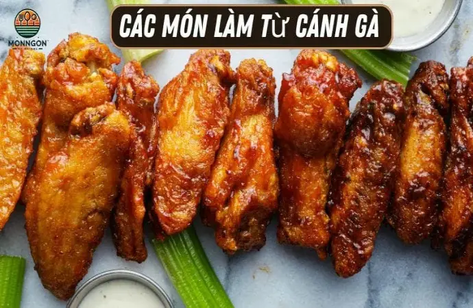 Top các món ngon từ cánh gà - Công thức đơn giản