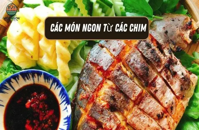 Các món ngon từ cá chim đơn giản dễ làm tại nhà