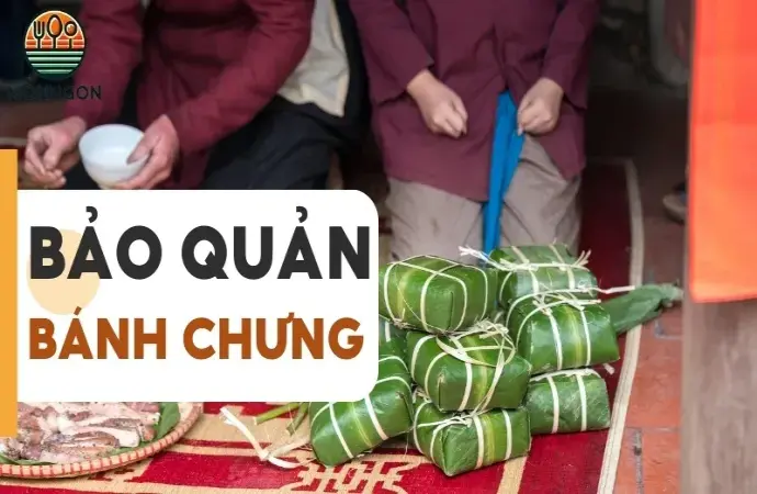 Mẹo bảo quản bánh chưng đúng cách, không lo bị mốc