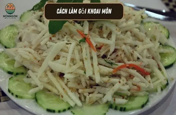 Cách làm gỏi khoai môn - Hướng dẫn chi tiết từ A-Z