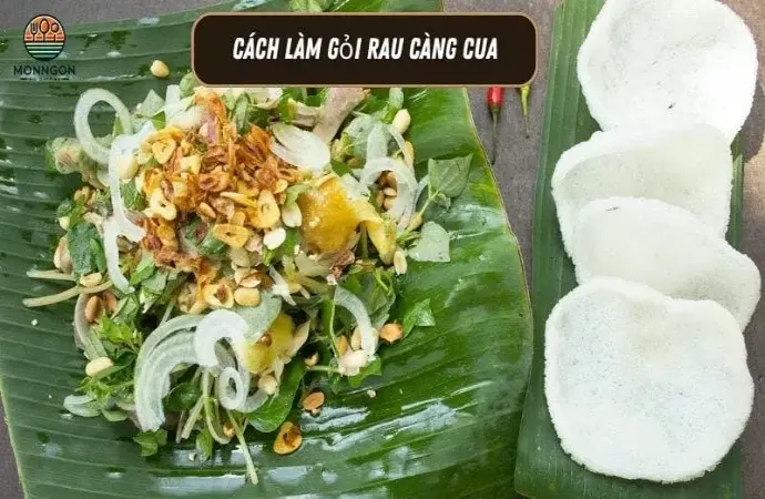 Cách làm gỏi rau càng cua thanh mát ngon tại nhà