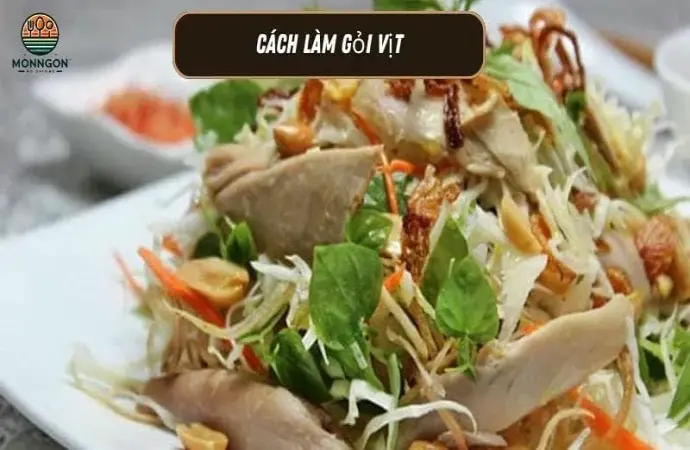 Hướng dẫn chi tiết cách làm gỏi vịt đơn giản tại nhà