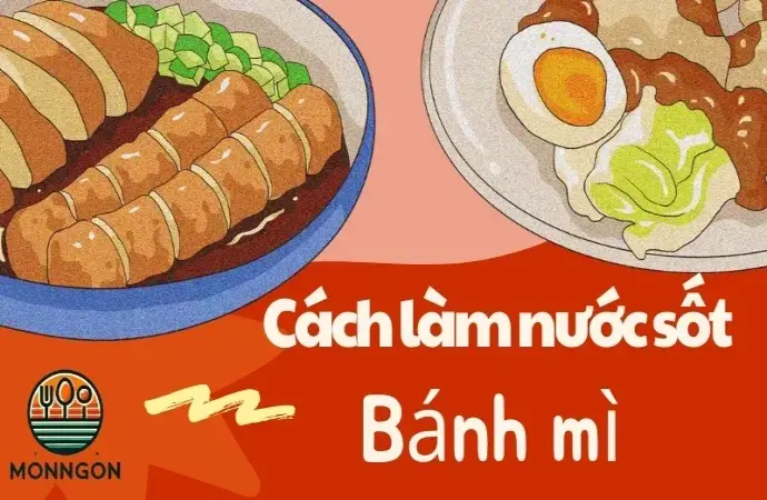 Công thức làm nước sốt bánh mì đậm đà ngon như ngoài tiệm