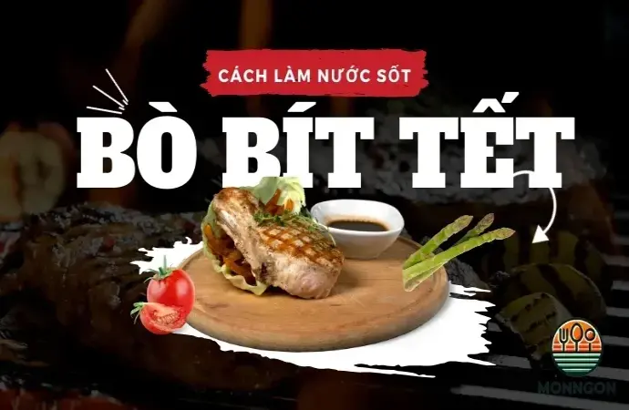 5 loại nước sốt bò bít tết thơm ngon dễ làm ngay tại nhà