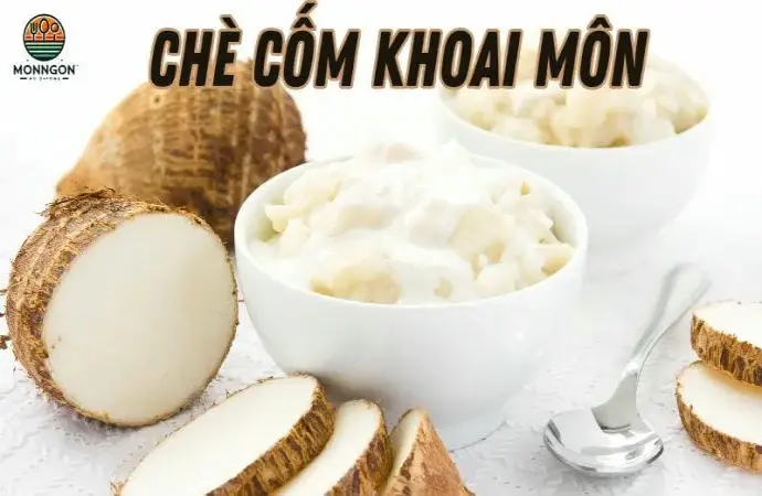 Cách làm chè cốm khoai môn ngon miệng tại nhà