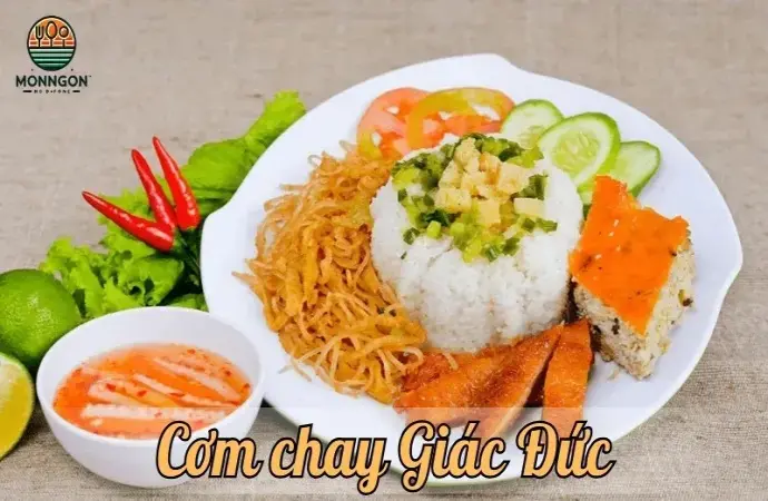 Tại sao cơm chay Giác Đức được yêu thích? Những điều bạn cần biết