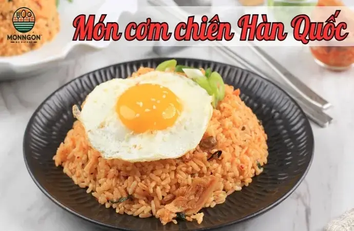 Hướng dẫn làm cơm chiên Hàn Quốc tại nhà ngon và bổ dưỡng