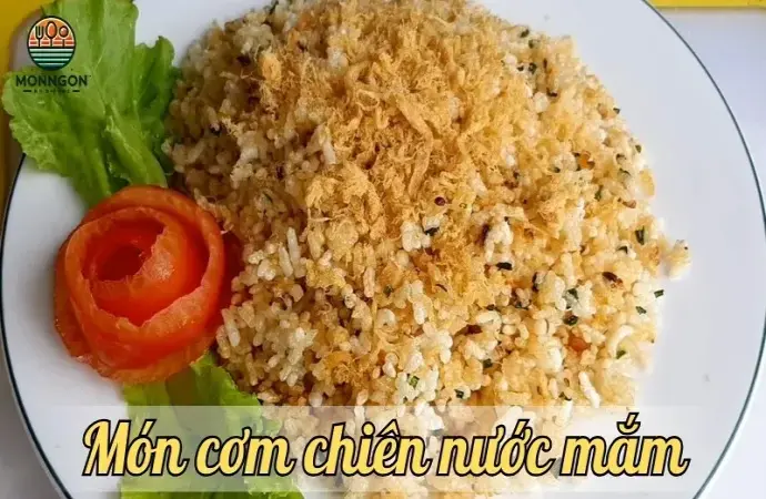 Cách làm cơm chiên nước mắm thơm ngon đậm đà tại nhà