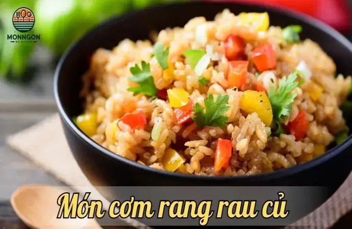 Cách làm cơm rang rau củ ngon miệng cho bữa sáng đầy dinh dưỡng