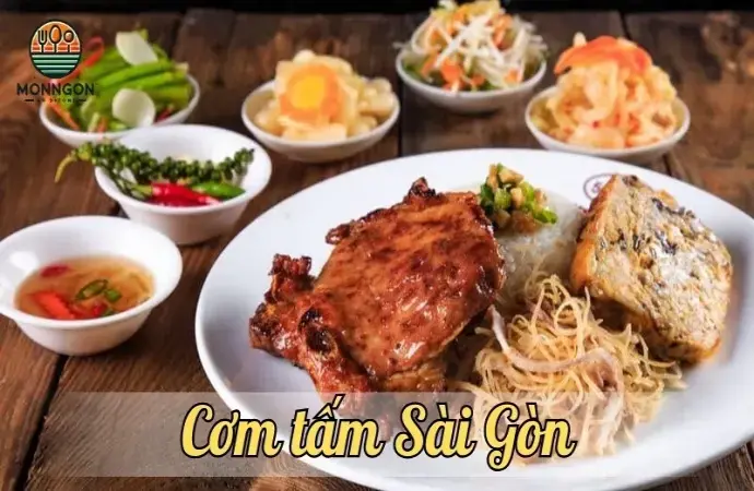 Cơm tấm Sài Gòn - Món ăn gây thương nhớ cho bao thực khách