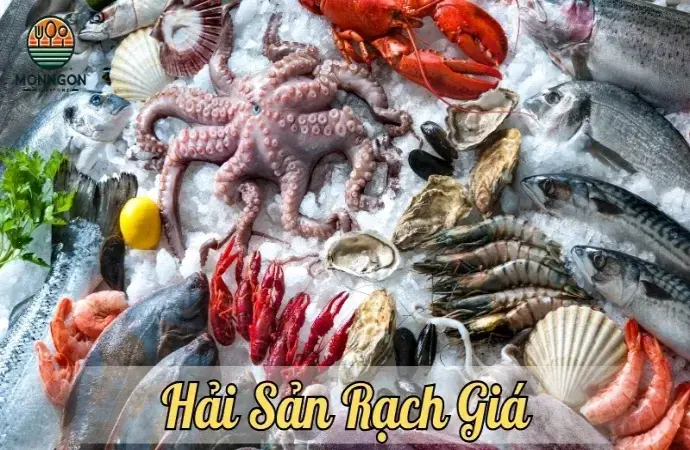 Hải sản Rạch Giá - Những nhà hàng hải sản tươi ngon nhất Kiên Giang