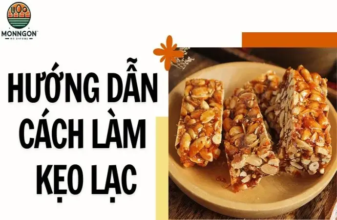 Hướng dẫn chi tiết cách làm kẹo lạc siêu đơn giản