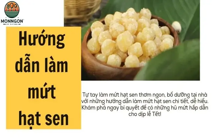 Hướng dẫn làm mứt hạt sen dành cho người mới bắt đầu