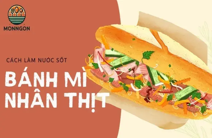 Cách làm nước sốt bánh mì thịt nướng thơm ngon chuẩn vị