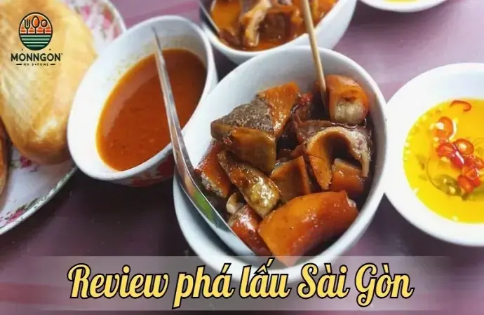 Phá lấu Sài Gòn - Đặc sản không thể thiếu trong ẩm thực thành phố