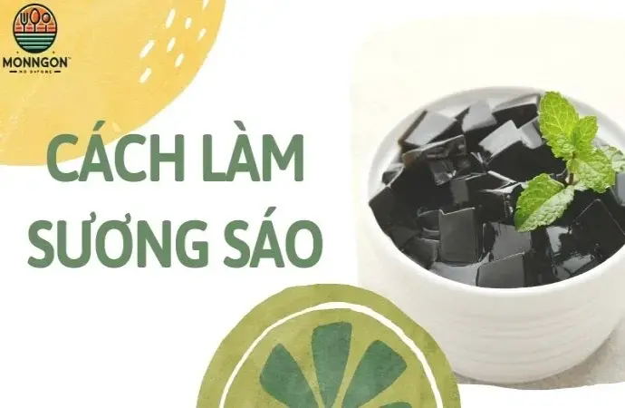 Cách làm sương sáo thanh mát tại nhà đơn giản và chi tiết