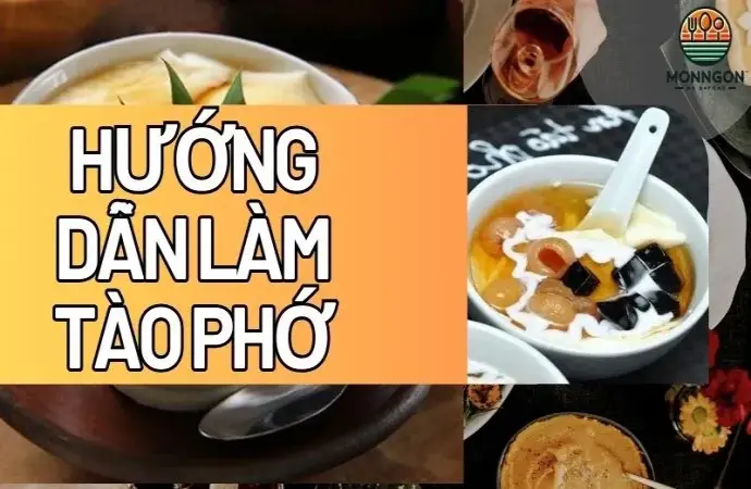 Hướng dẫn làm tào phớ truyền thống chi tiết nhất