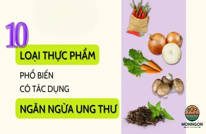 Cách chọn thực phẩm ngăn ngừa ung thư để bảo vệ sức khỏe của bạn