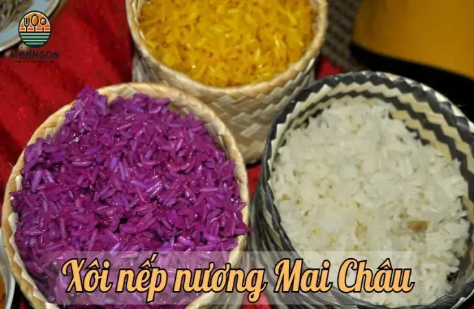 Xôi nếp nương Mai Châu - Đặc sản thơm ngon của vùng đất Tây Bắc