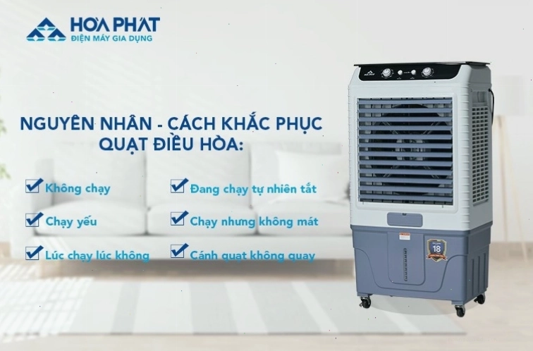 Quạt hơi nước chạy yếu do nhiều yếu tố kỹ thuật tác động