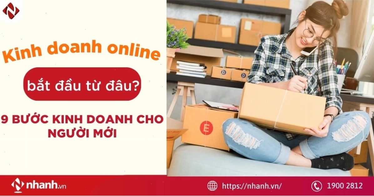 Lộ trình 9 bước kinh doanh online cho người mới bắt đầu