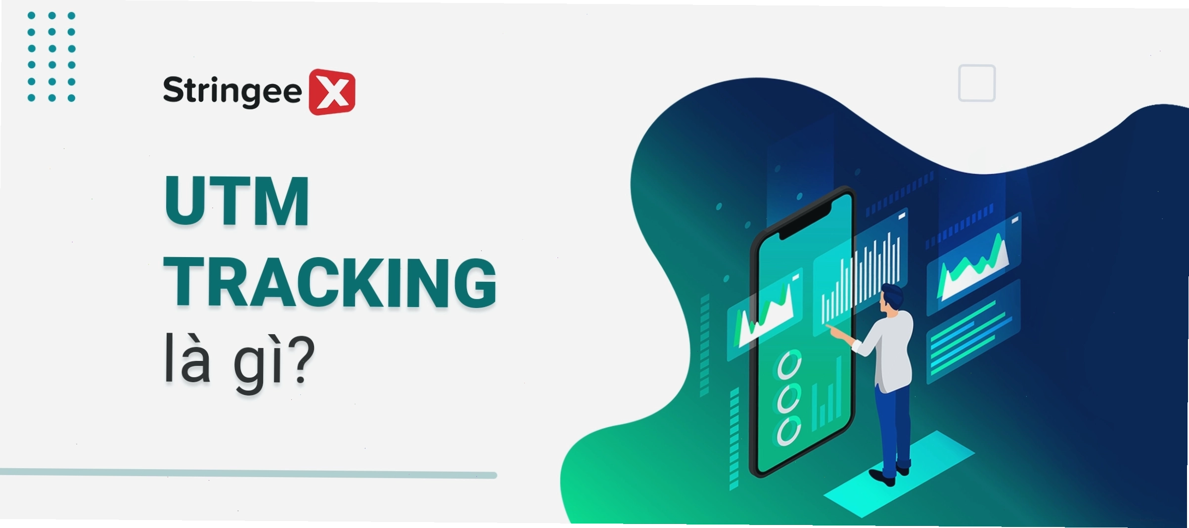 Ứng dụng UTM Tracking trong đo lường marketing online
