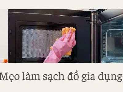 Mẹo làm sạch đồ gia dụng cứng đầu chỉ trong vài phút